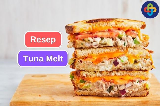 Resep Sandwich Tuna Melt yang Harus Dicoba